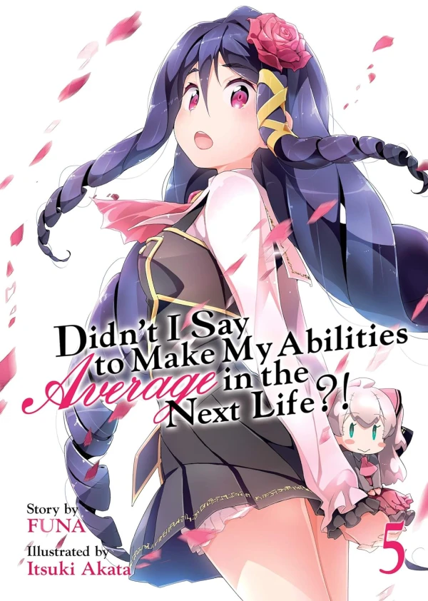 Didn’t I Say to Make My Abilities Average in the Next Life?! - Vol. 05 [eBook]