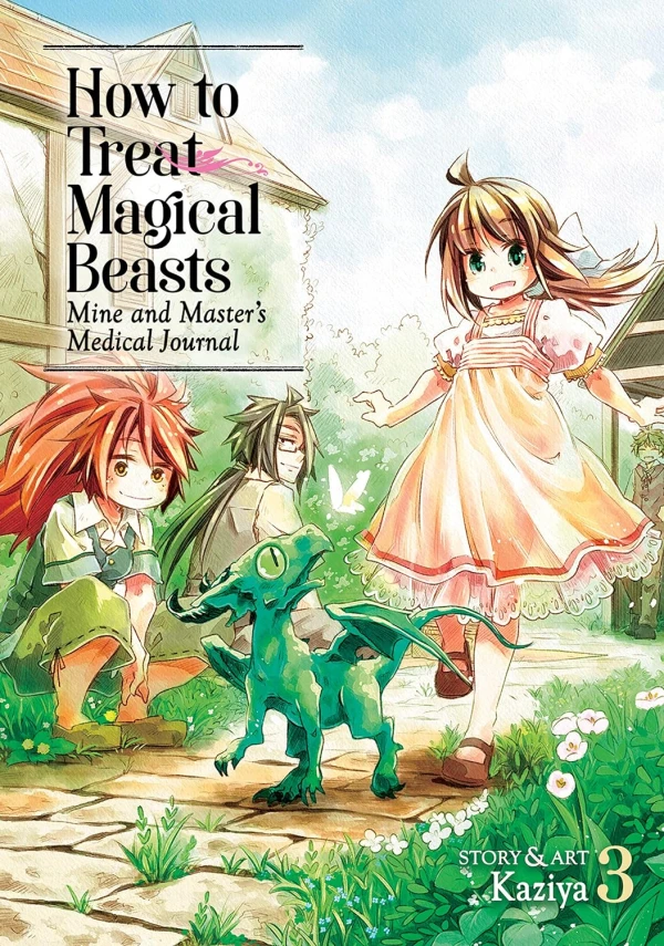 How to Treat Magical Beasts: Mine and Master’s Medical Journal - Vol. 03 [eBook]