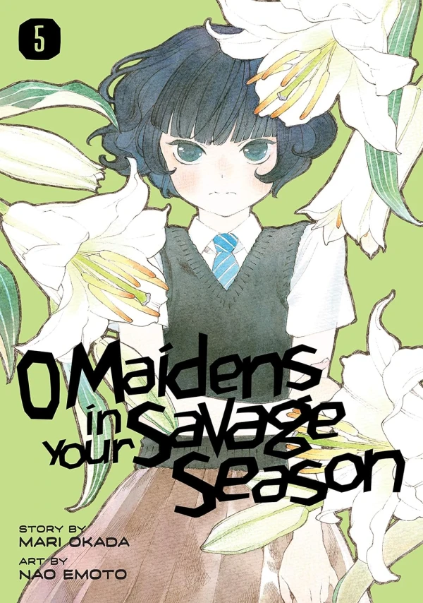 O Maidens in Your Savage Season - Vol. 05