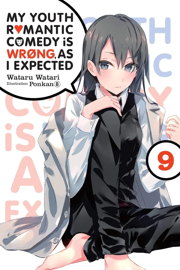 My Youth Romantic Comedy Is Wrong, As I Expected - Vol. 09