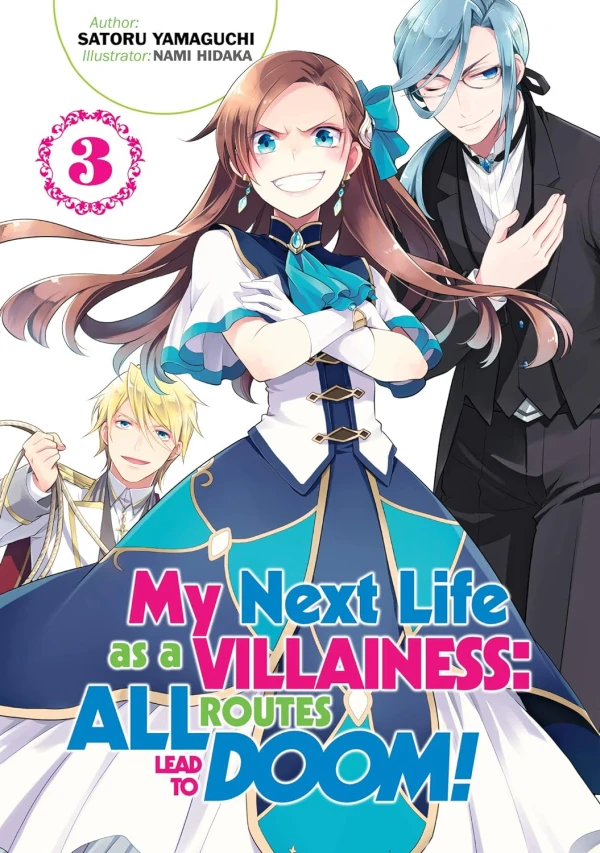 My Next Life as a Villainess: All Routes Lead to Doom! - Vol. 03