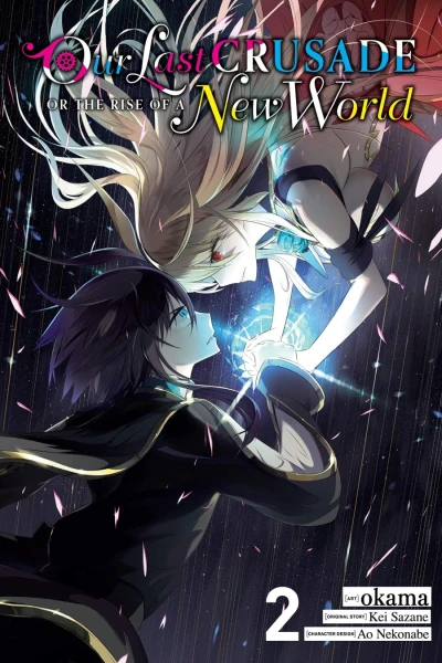 Our Last Crusade or the Rise of a New World - Vol. 02 [eBook]