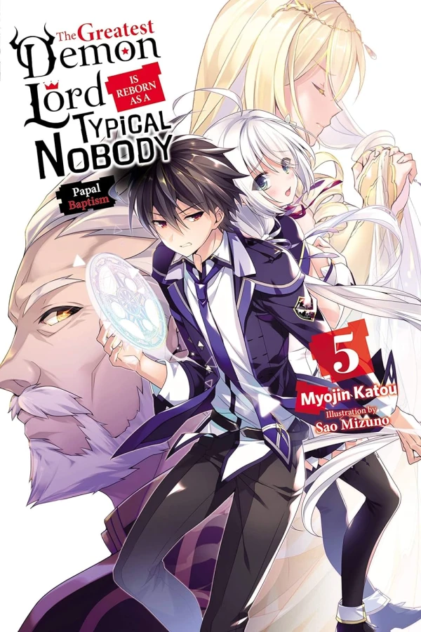 The Greatest Demon Lord Is Reborn as a Typical Nobody - Vol. 05