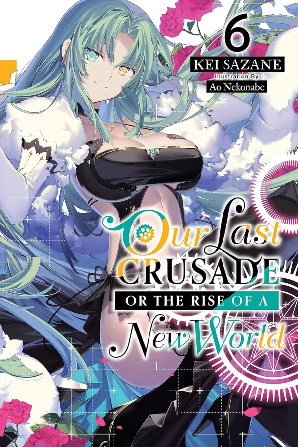 Our Last Crusade or the Rise of a New World - Vol. 06