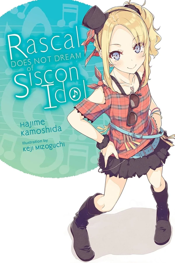 Rascal Does Not Dream of Bunny Girl-Senpai - Vol. 04: Rascal Does Not Dream of Siscon Idol [eBook]