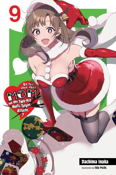 Do You Love Your Mom and Her Two-Hit Multi-Target Attacks? - Vol. 09