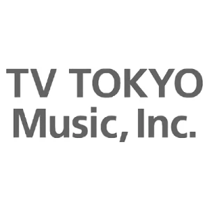 会社: TV TOKYO Music, Inc.