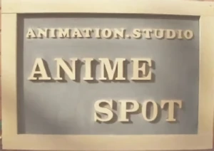 会社: Anime Spot Co., Ltd.