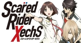 ニュース: „Scared Rider Xechs“ erhält TV-Anime