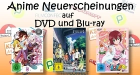 ニュース: Monatsübersicht Juni: Neue Anime-DVDs & -Blu-rays im deutschen Raum