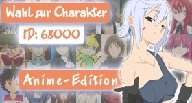 ニュース: [Anime-Edition] Wer soll Charakter Nummer 68.000 werden?