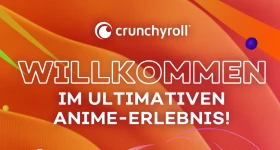 ニュース: 6 Monate Crunchyroll #AnimeNextLevel - eine Zwischenbilanz