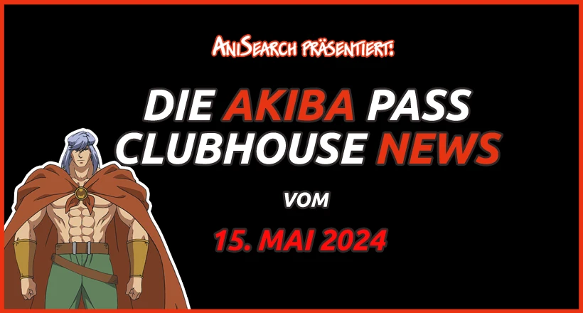 ニュース: Akiba Pass Clubhouse: Filme von Kyoto Animation, „Helck“-Sprecher und mehr