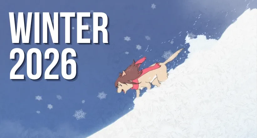 投票: Which series are you looking forward to most from Winter Season 2026?
