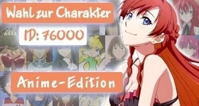 投票: [Anime-Edition] Wer soll Charakter Nummer 76.000 werden?